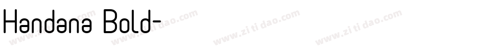 Handana Bold字体转换